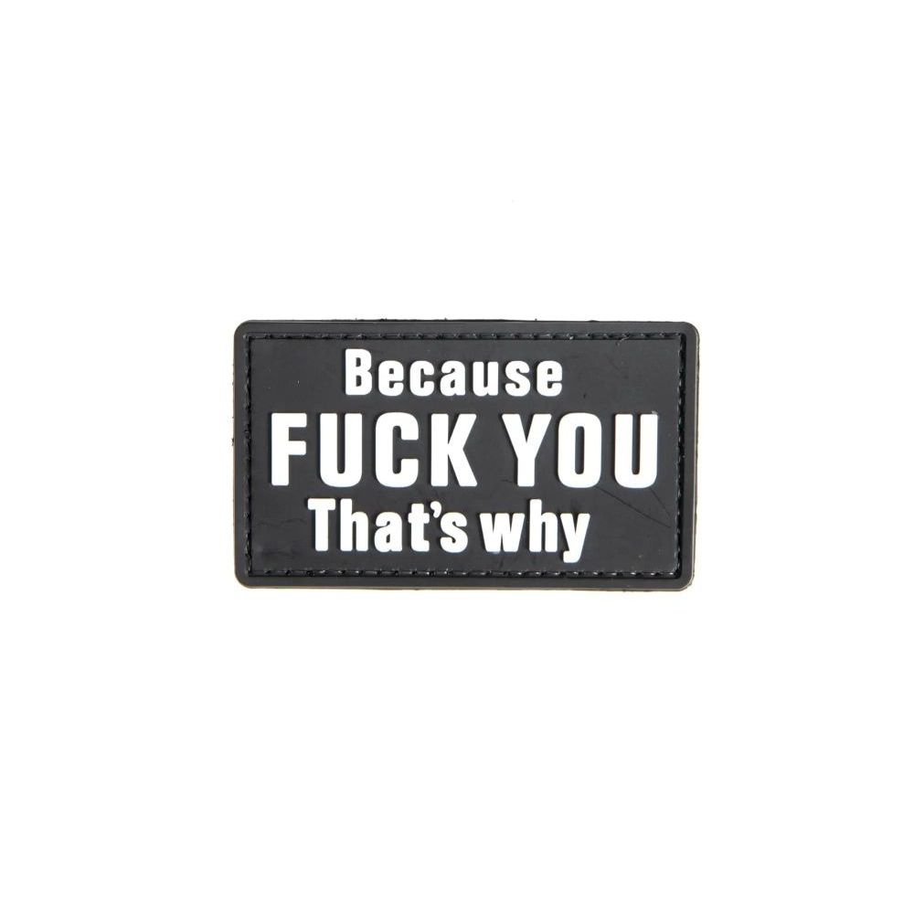 3D nášivka Because Fuck You  - GFC Tactical